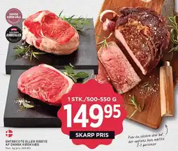 MENY ENTRECOTE ELLER RIBEYE AF DANSK KØDKVÆG tilbud