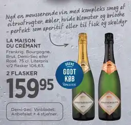 MENY LA MAISON DU CRÉMANT tilbud