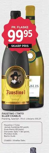 MENY FAUSTINO I TINTO ELLER CHABLIS tilbud