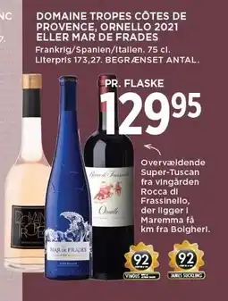 MENY DOMAINE TROPES CÔTES DE PROVENCE, ORNELLO 2021 ELLER MAR DE FRADES tilbud