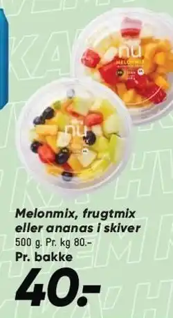 Bilka Melonmix, frugtmix eller ananas i skiver tilbud