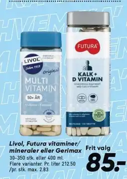 Bilka Livol, Futura vitaminer/mineraler eller Gerimax tilbud
