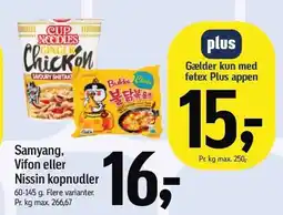 Føtex Samyang, Vifon eller Nissin kopnudler 60-145 g tilbud