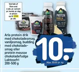 REMA 1000 Arla protein drik med chokoladesmag, vaniljesmag, budding med chokolade- smag eller protein mousse chokoladefudge Laktosefri tilbud