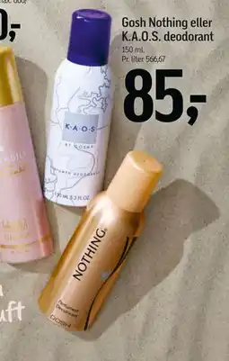 Føtex Gosh Nothing eller K.A.O.S. deodorant tilbud