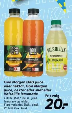 Bilka God Morgen ØKO juice eller nektar, God Mogen juice, nektar eller shot eller Valsølille lemonade tilbud