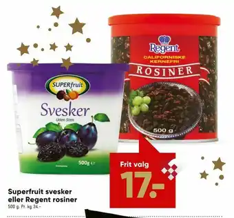 Bilka Superfruit svesker eller Regent rosiner tilbud