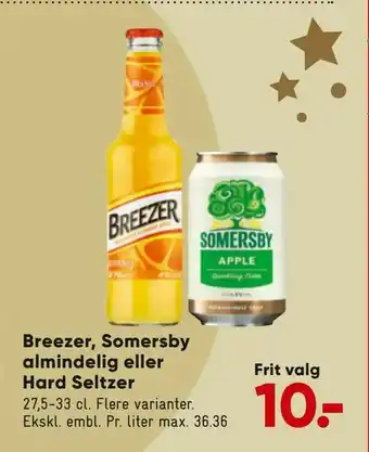 Bilka Breezer, Somersby almindelig eller Hard Seltzer tilbud