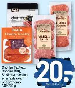 REMA 1000 Chorizo Texmex, Chorizo BBQ, Salsiccia Classica eller Salsiccia peperoncino 180-200 g tilbud
