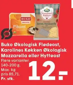 SPAR Buko Økologisk Flødeost, Karolines Køkken Økologisk Mozzarella eller Hytteost Flere varianter. tilbud