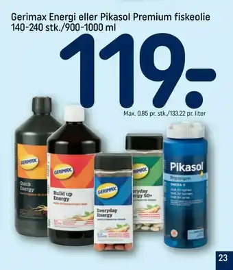 REMA 1000 Gerimax Energi eller Pikasol Premium fiskeolie tilbud