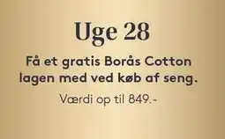 SengeSpecialisten UGE 28 FÅ ET GRATIS BORÅS COTTON LAGEN MED VED KØB AF SENG tilbud