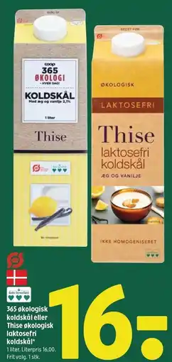Coop 365 365 økologisk koldskål eller Thise økologisk laktosefri koldskål tilbud