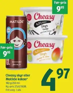 Coop 365 Cheasy skyr eller Matilde kakao tilbud