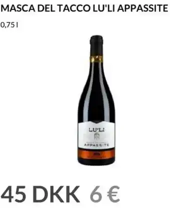 Nielsen's Discount Masca Del Tacco Lu'li Appassite 0,75 l tilbud