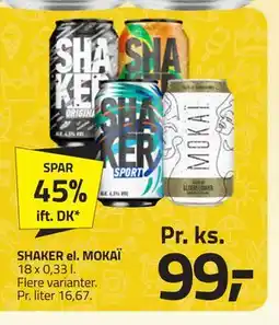Fleggaard SHAKER el. MOKAÏ tilbud