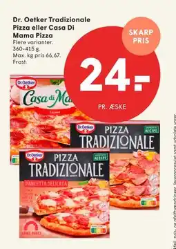 SPAR Dr. Oetker Tradizionale Pizza eller Casa Di Mama Pizza tilbud