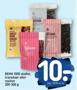 REMA 1000 REMA 1000 dadler, tranebær eller rosiner 200-300 g tilbud