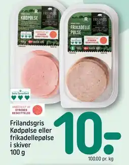 REMA 1000 Frilandsgris Kødpølse eller frikadellepølse i skiver 100 g tilbud