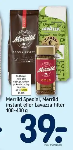 REMA 1000 Merrild Special, Merrild instant eller Lavazza filter 100-400 g tilbud