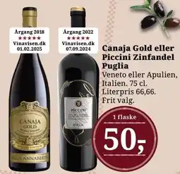 Dagli'Brugsen Canaja Gold eller Piccini Zinfandel Puglia tilbud