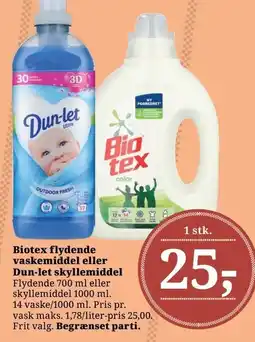 Dagli'Brugsen Biotex flydende vaskemiddel eller Dun-let skyllemiddel tilbud
