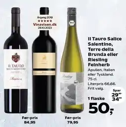 Kvickly Il Tauro Salice Salentino, Terre della Brunda eller Riesling Feinherb tilbud