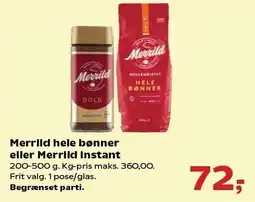 Kvickly Merrild hele bønner eller Merrild instant tilbud