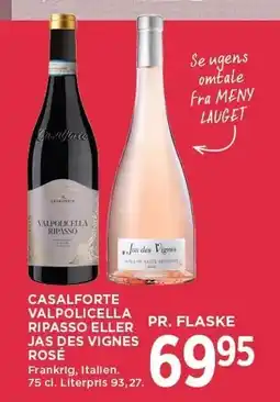 MENY CASALFORTE VALPOLICELLA RIPASSO ELLER JAS DES VIGNES ROSÉ tilbud