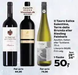 SuperBrugsen Il Tauro Salice Salentino, Terre della Brunda eller Riesling Feinherb tilbud