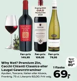 SuperBrugsen Why Not? Premium Zin, Cecchi Chianti Classico eller Laugel Gewurztraminer tilbud