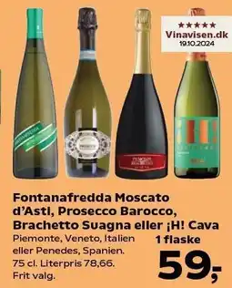 SuperBrugsen Fontanafredda Moscato d'Asti, Prosecco Barocco, Brachetto Suagna eller ¡H! Cava tilbud