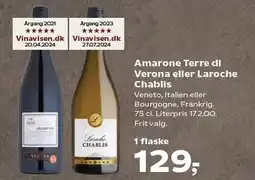 SuperBrugsen Amarone Terre di Verona eller Laroche Chablis tilbud