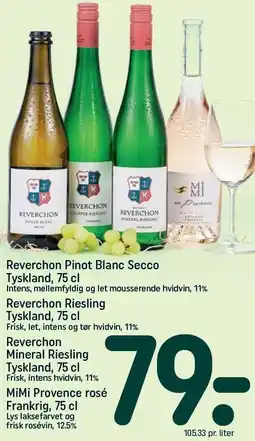 REMA 1000 Reverchon Pinot Blanc Secco, Reverchon Riesling, Reverchon eller MiMi Provence rosé tilbud
