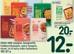 REMA 1000 REMA 1000 lasagne, lasagnette, fuldkornslasagne, spicy lasagne, risret, ris & karry eller carbonara tilbud