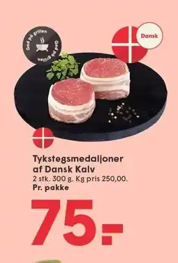 SPAR Tykstegsmedaljoner af Dansk Kalv tilbud