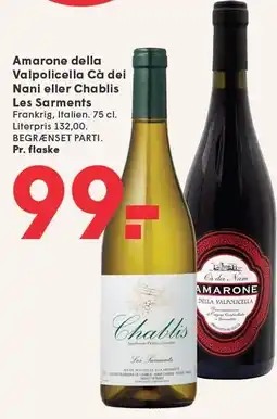Amarone della Valpolicella Cà dei Nani eller Chablis Les Sarments