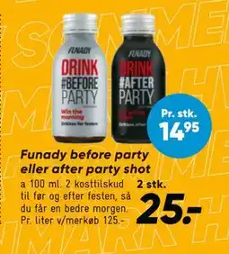 Bilka Funady before party eller after party shot tilbud