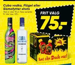 Bilka Cuba vodka, Flügel eller Sismofytter shots tilbud
