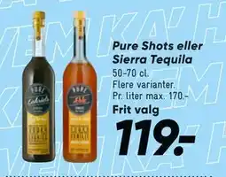 Pure Shots eller Sierra Tequila