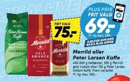 Bilka Merrild eller Peter Larsen Kaffe tilbud