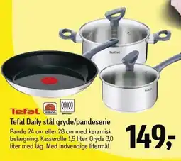 Føtex Tefal Daily stål gryde/pandeserie tilbud