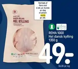 REMA 1000 REMA 1000 Hel dansk kylling 1350 g tilbud