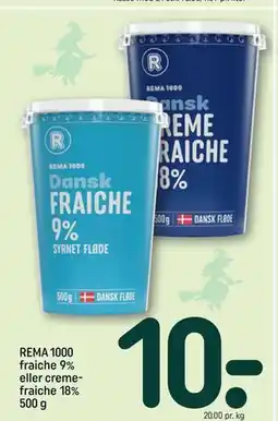 REMA 1000 REMA 1000 fraiche 9% eller cremefraiche 18% 500 g tilbud