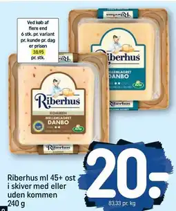 REMA 1000 Riberhus ml 45+ ost i skiver med eller uden kommen tilbud