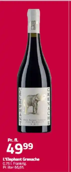 Fleggaard L'Elephant Grenache tilbud