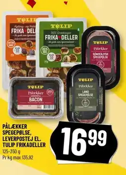 Løvbjerg PÅLÆKKER SPEGEPØLSE, LEVERPOSTEJ EL. TULIP FRIKADELLER tilbud