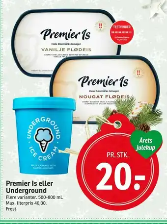 SPAR Premier Is eller Underground tilbud