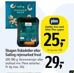 Føtex Skagen fiskedeller eller Salling rejemarked frost tilbud