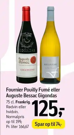 Føtex Fournier Pouilly Fumé eller Auguste Bessac Gigondas tilbud